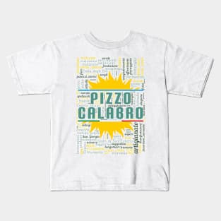 Wordart: Pizzo Calabro Kids T-Shirt